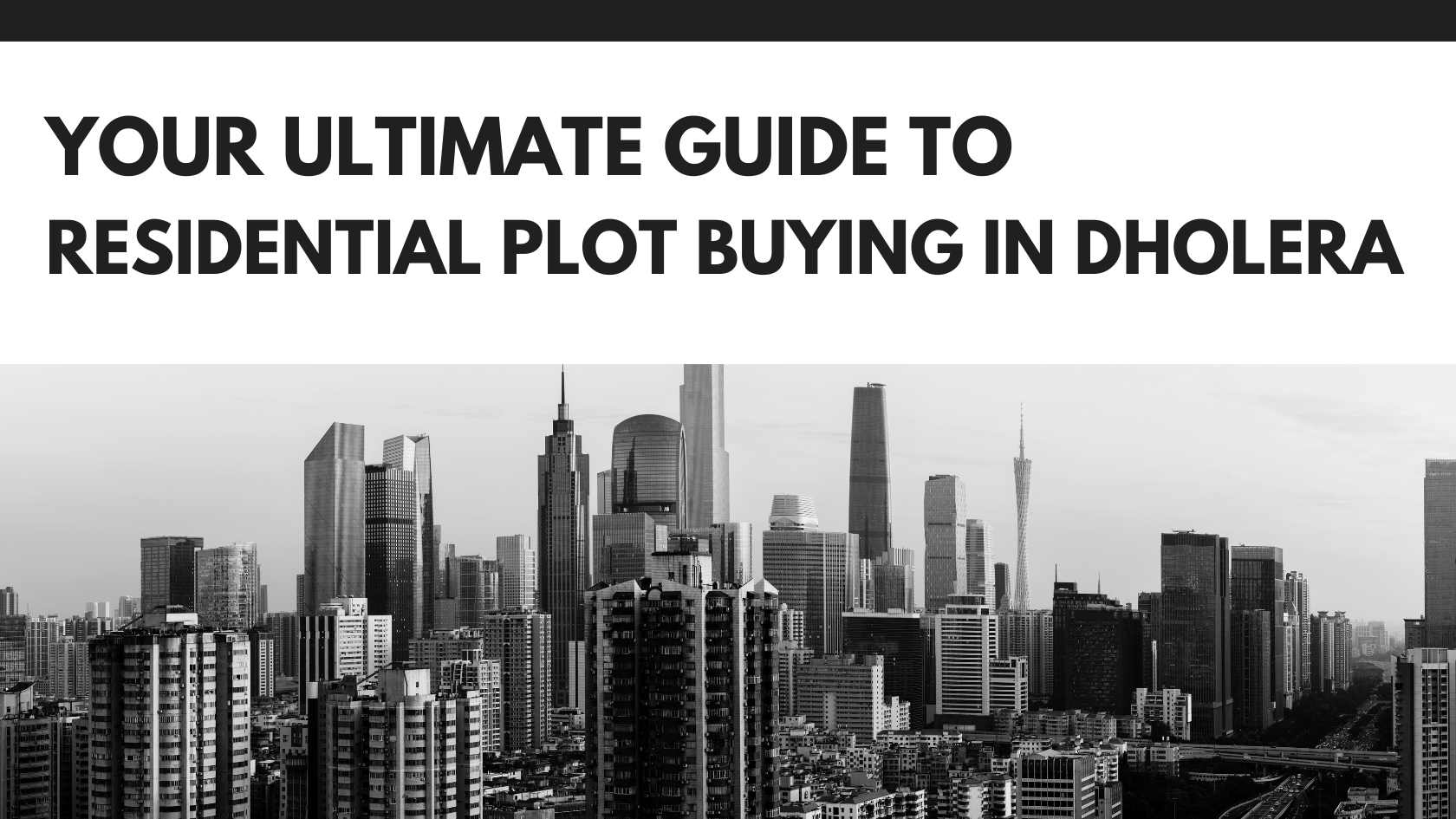 You are currently viewing A Step-by-Step Guide to Buying a Residential Plot in Dholera