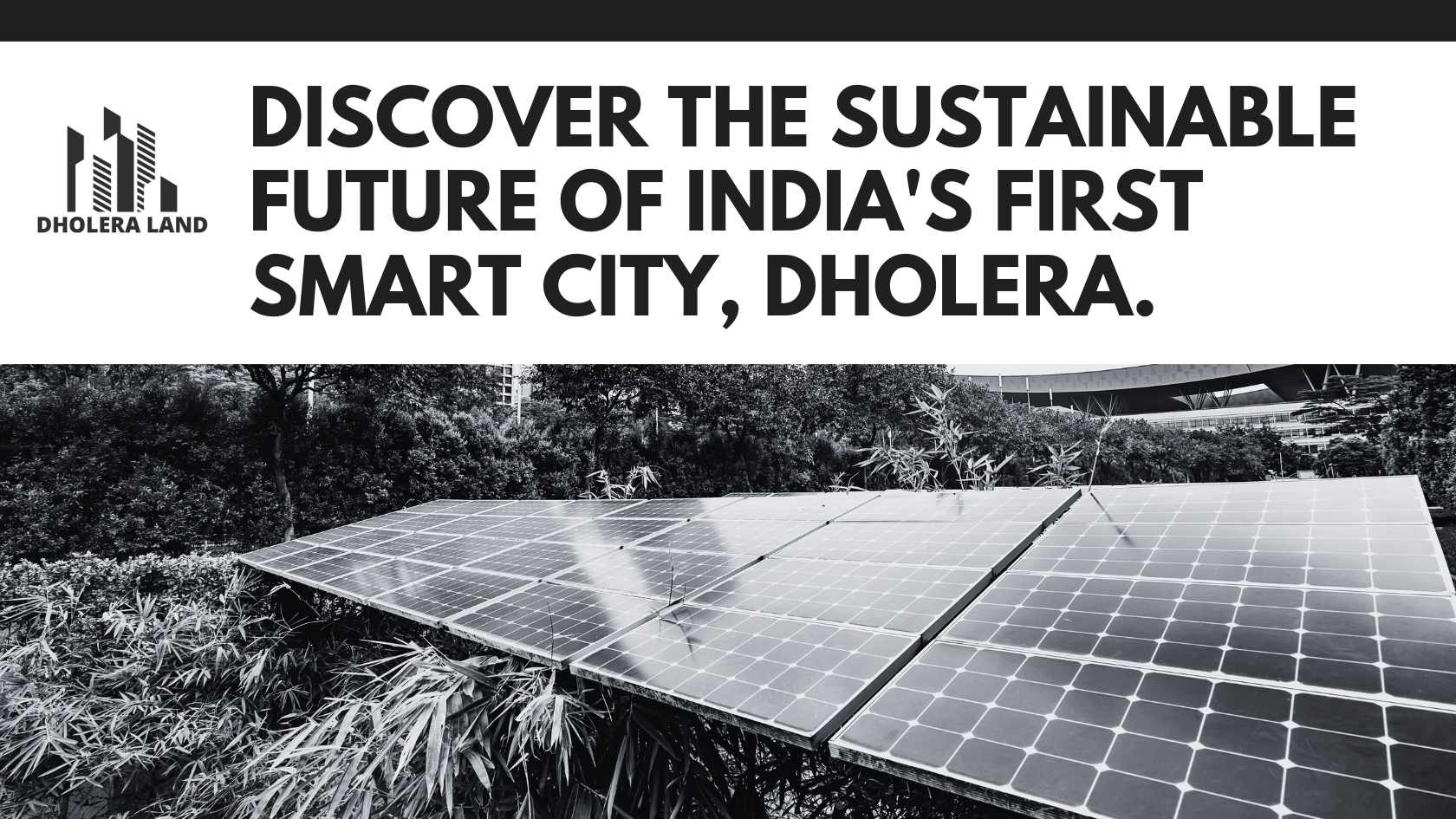 You are currently viewing Sustainability Initiatives in Dholera